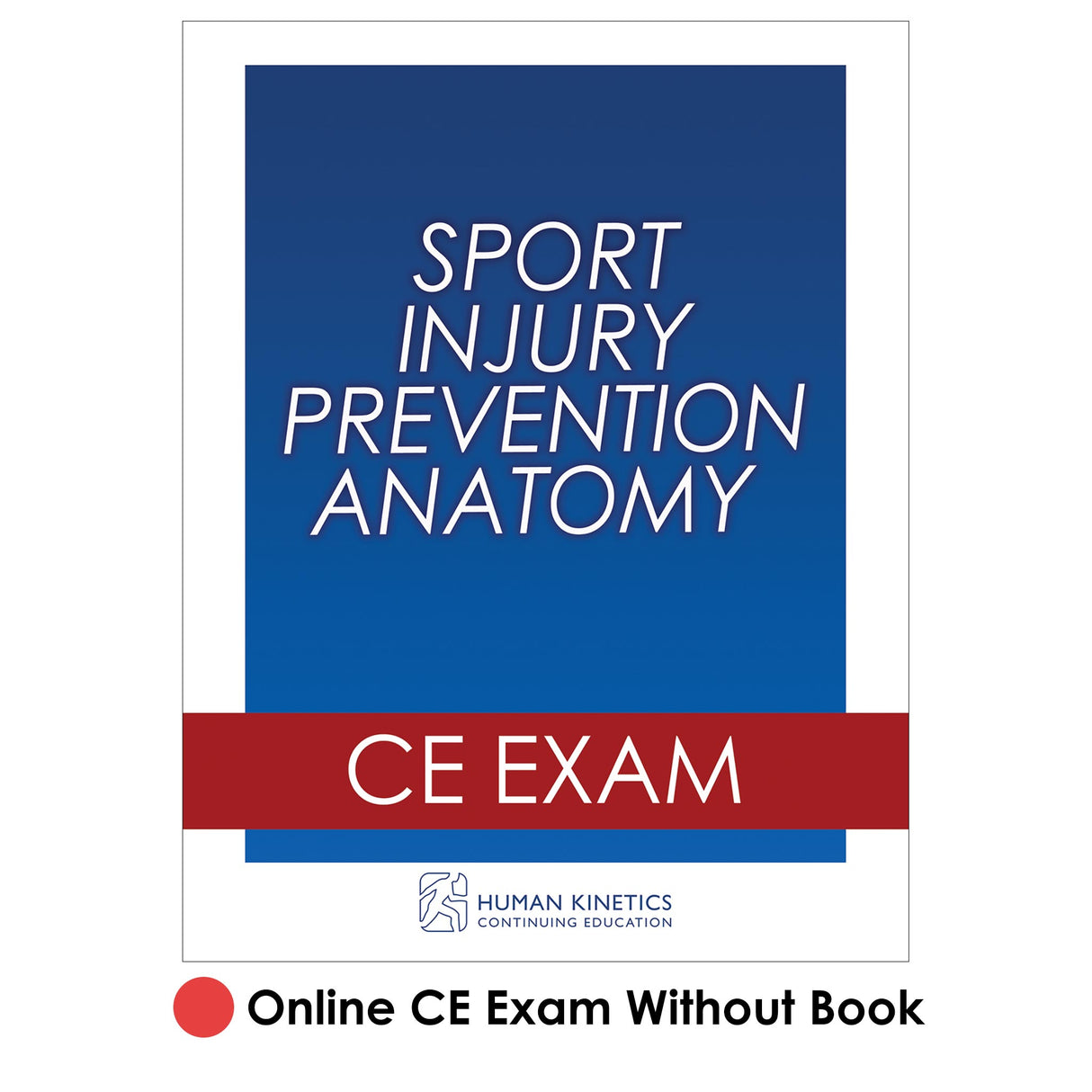 Sport Injury Prevention Anatomy Online CE Exam Without Book