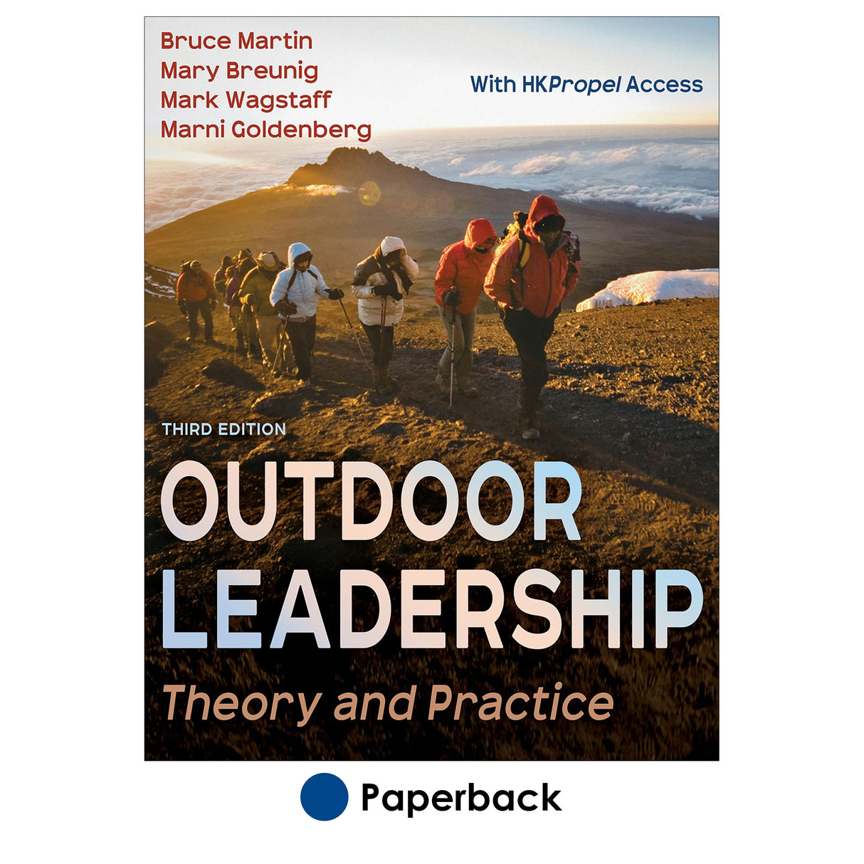 Outdoor Leadership 3rd Edition With HKPropel Access