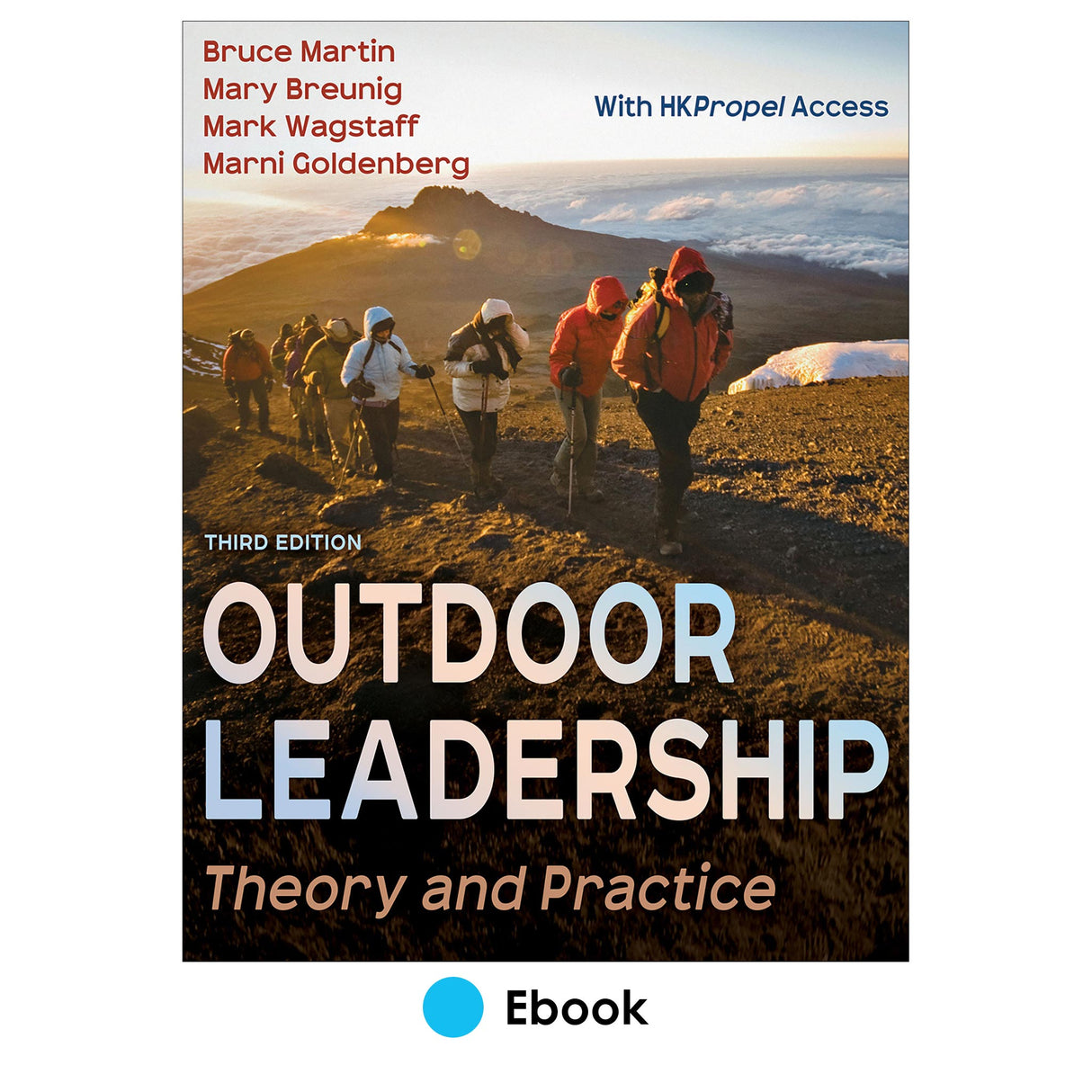 Outdoor Leadership 3rd Edition Ebook With HKPropel Access