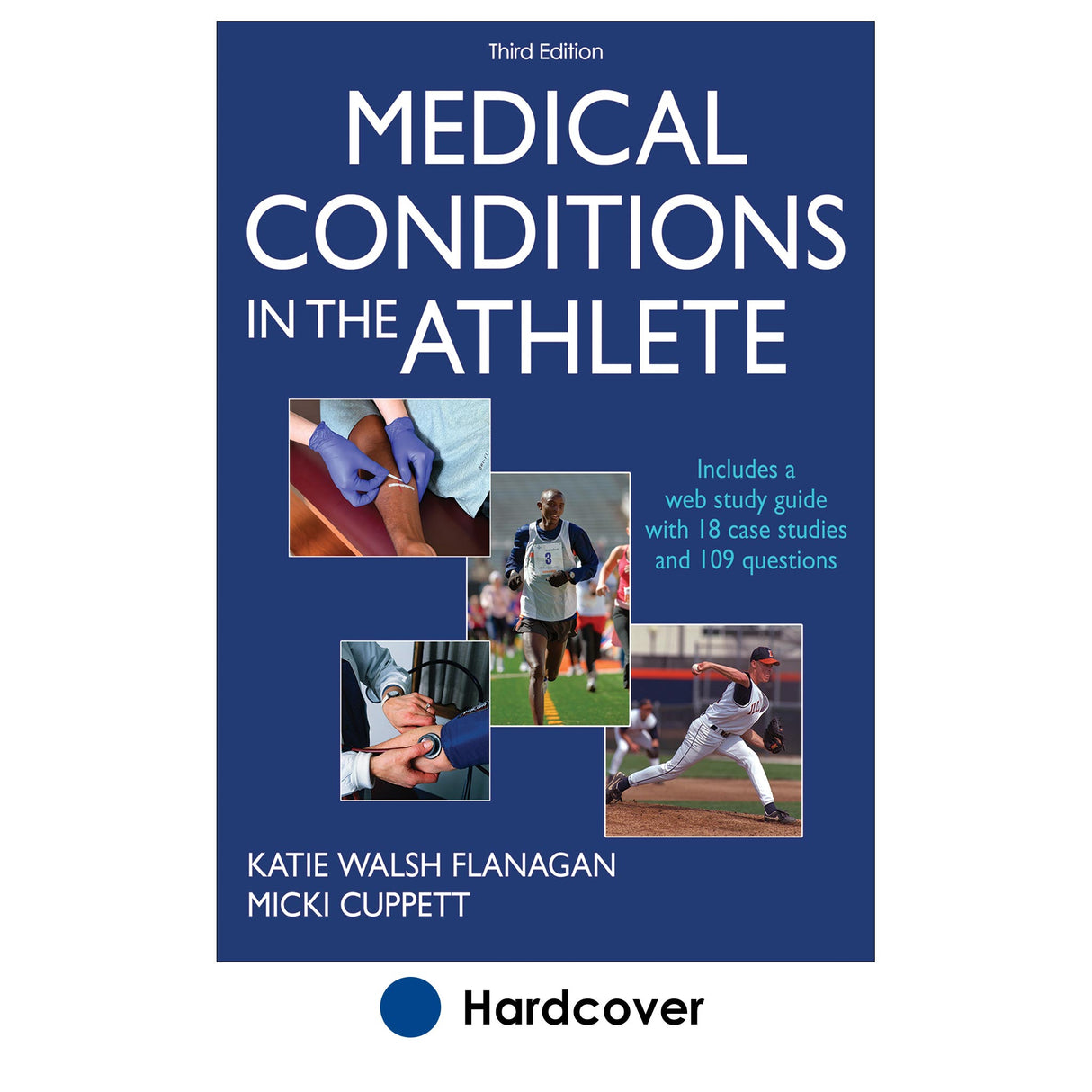 Medical Conditions in the Athlete 3rd Edition With Web Study Guide