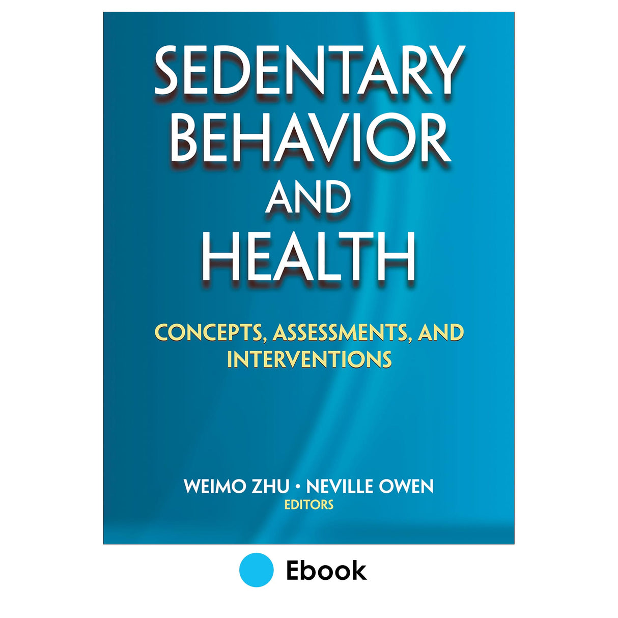 Sedentary Behavior and Health epub