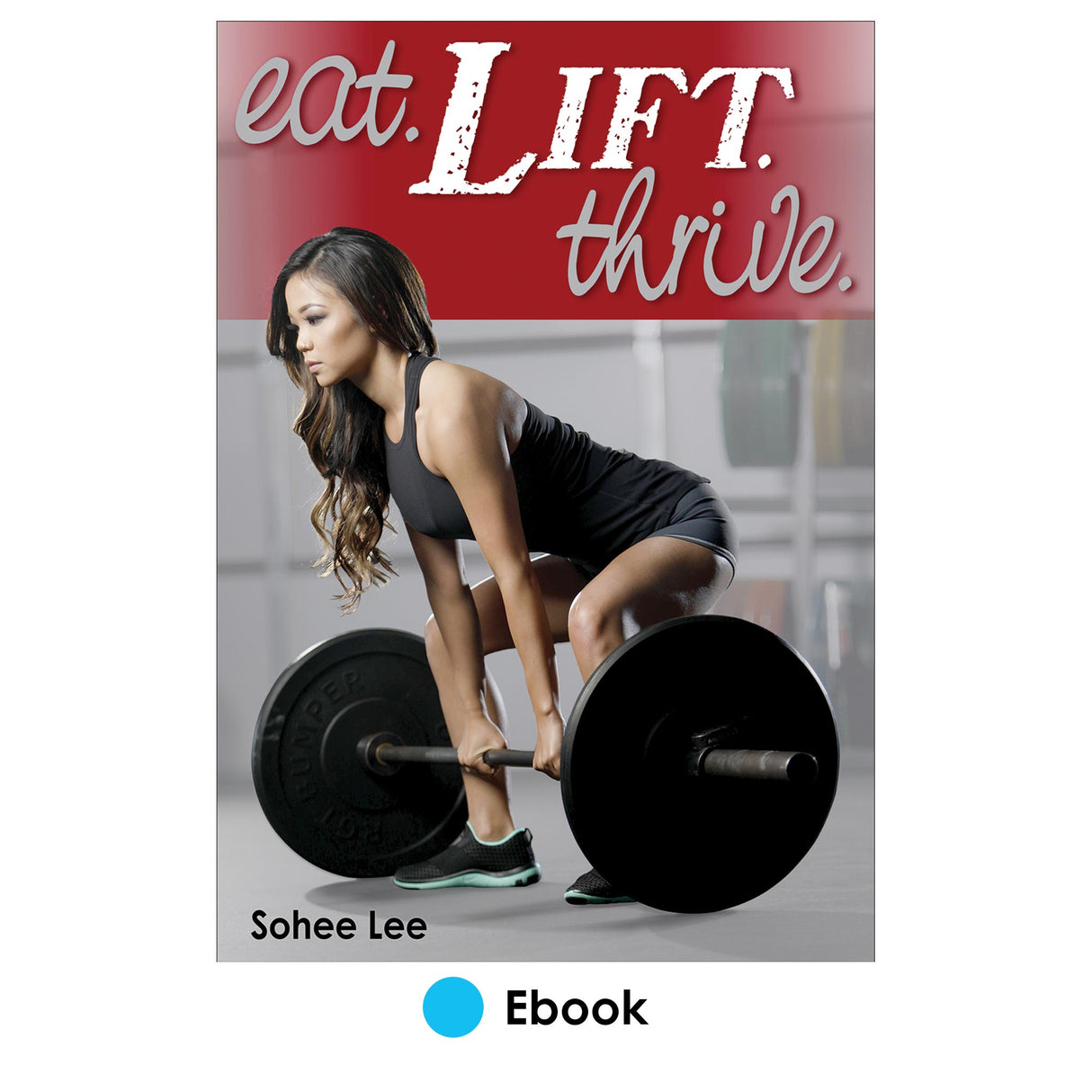 Eat.Lift.Thrive. Epub