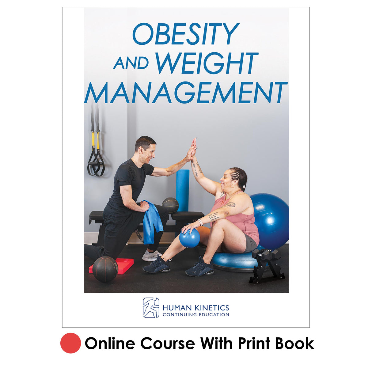 Obesity and Weight Management Online CE Course With Print Book
