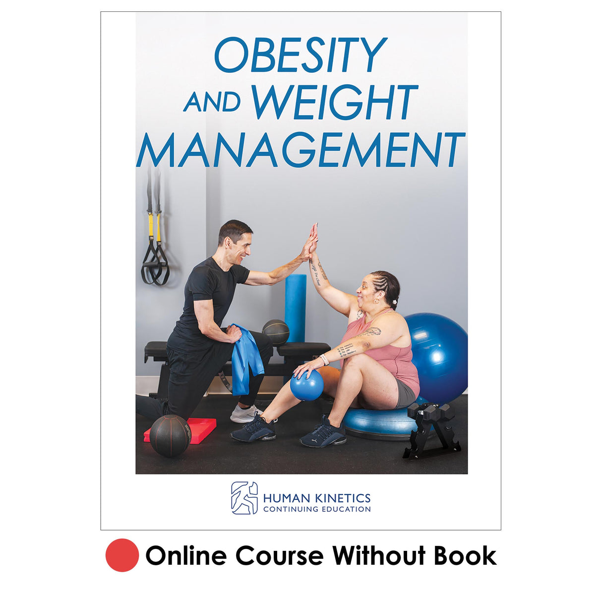Obesity and Weight Management Online CE Course Without Book