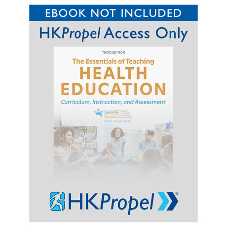 The Essentials of Teaching Health Education 3rd Edition HKPropel Access-Ebook not included