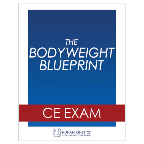 The Bodyweight Blueprint Online CE Exam Without Book