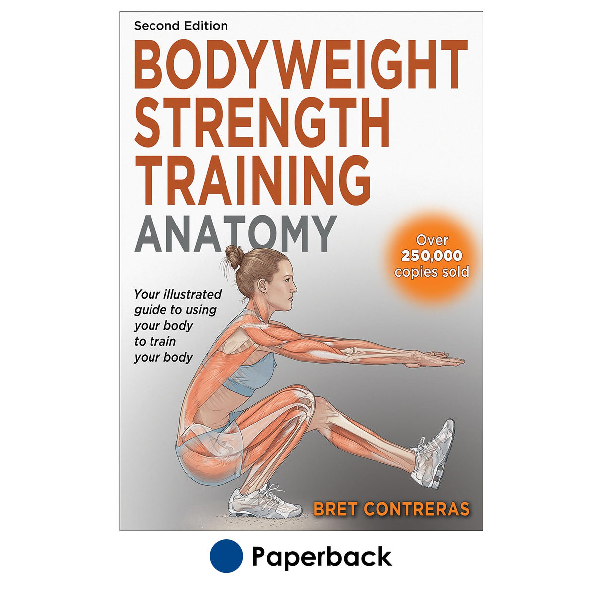 Bodyweight Strength Training Anatomy-2nd Edition