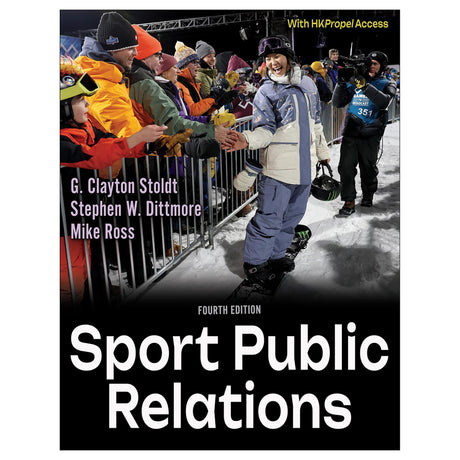 Sport Public Relations 4th Edition Ebook With HKPropel Access