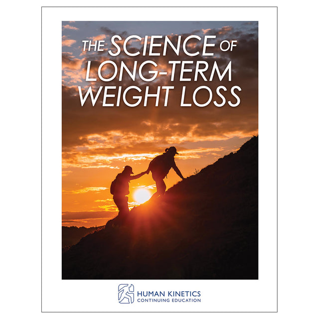 The Science of Long-Term Weight Loss Online CE Exam With Ebook