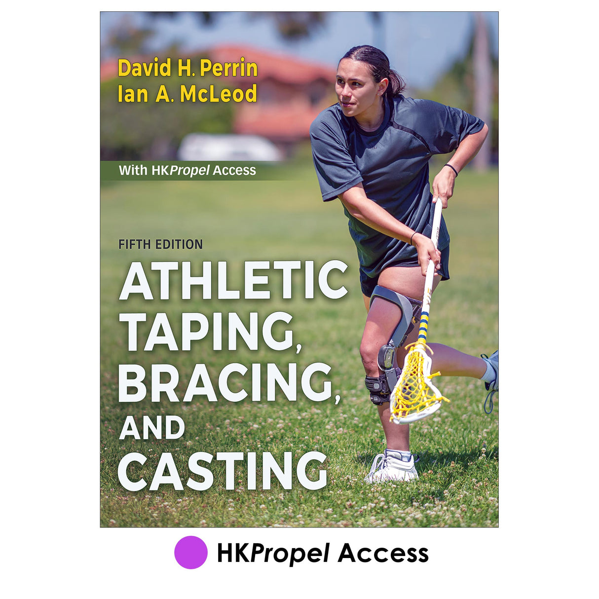 Athletic Taping, Bracing, and Casting 5th Edition HKPropel Access