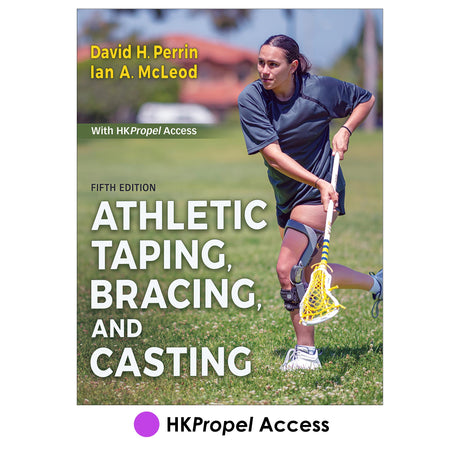 Athletic Taping, Bracing, and Casting 5th Edition HKPropel Access