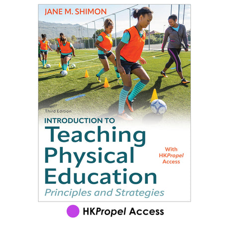 Introduction to Teaching Physical Education 3rd Edition HKPropel Access