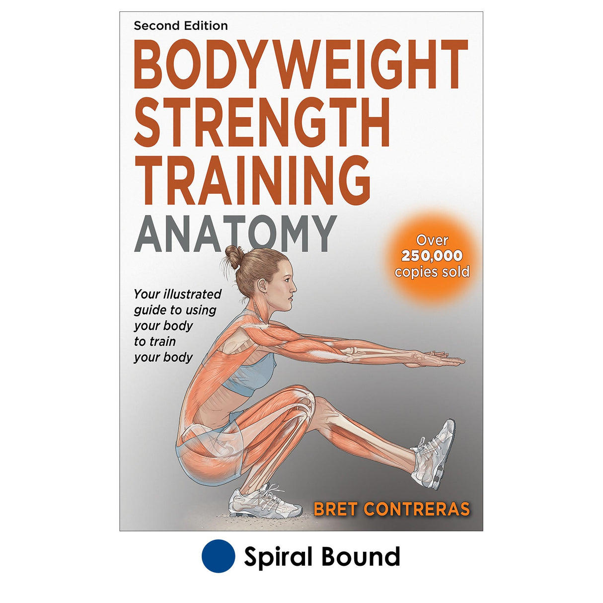 Bodyweight Strength Training Anatomy 2nd Edition-Spiral