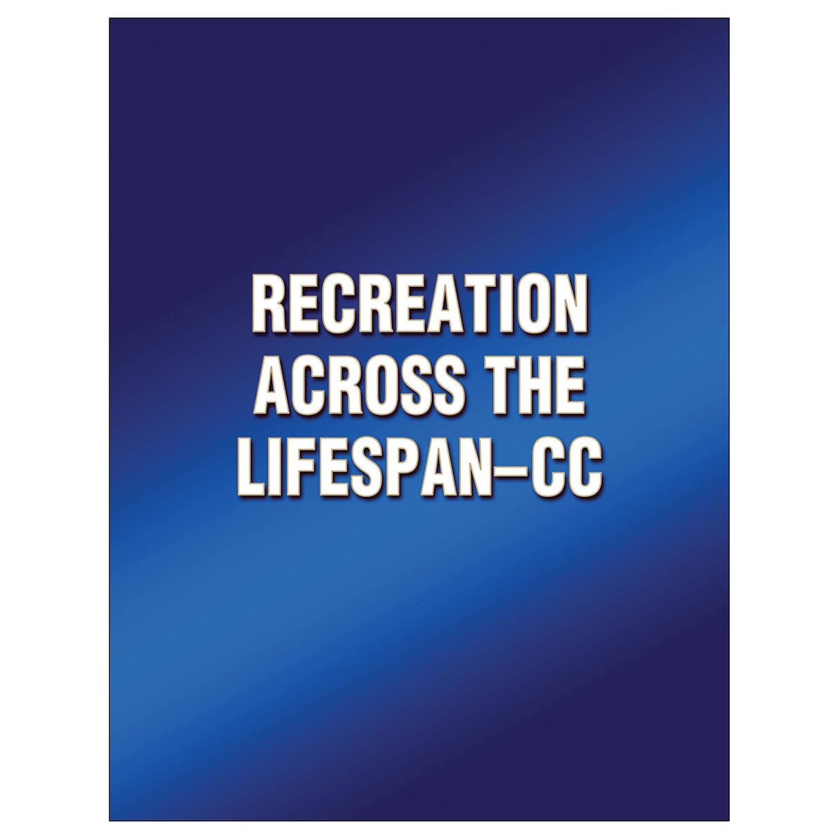 Recreation Across the Lifespan-CC