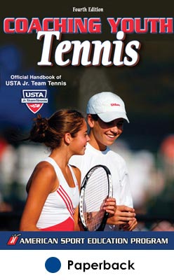 Coaching Youth Tennis - 4th Edition