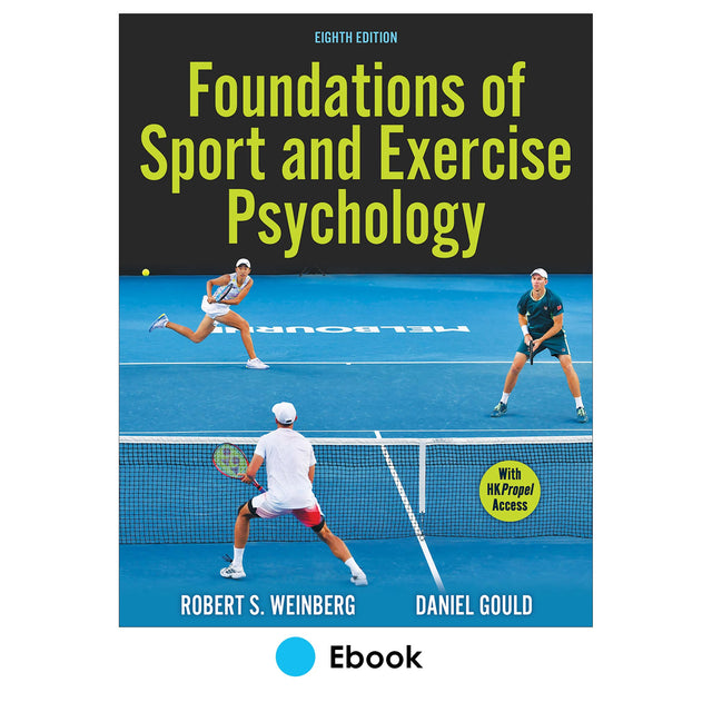 Foundations of Sport and Exercise Psychology 8th Edition Ebook With HKPropel Access