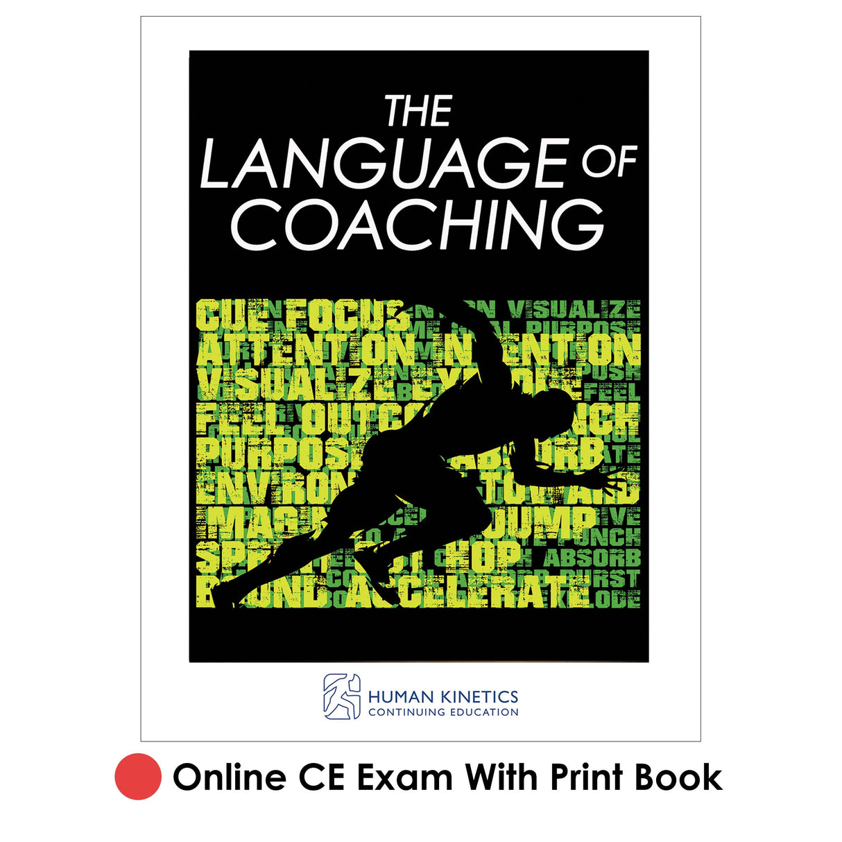 Language of Coaching Online CE Exam With Print Book, The