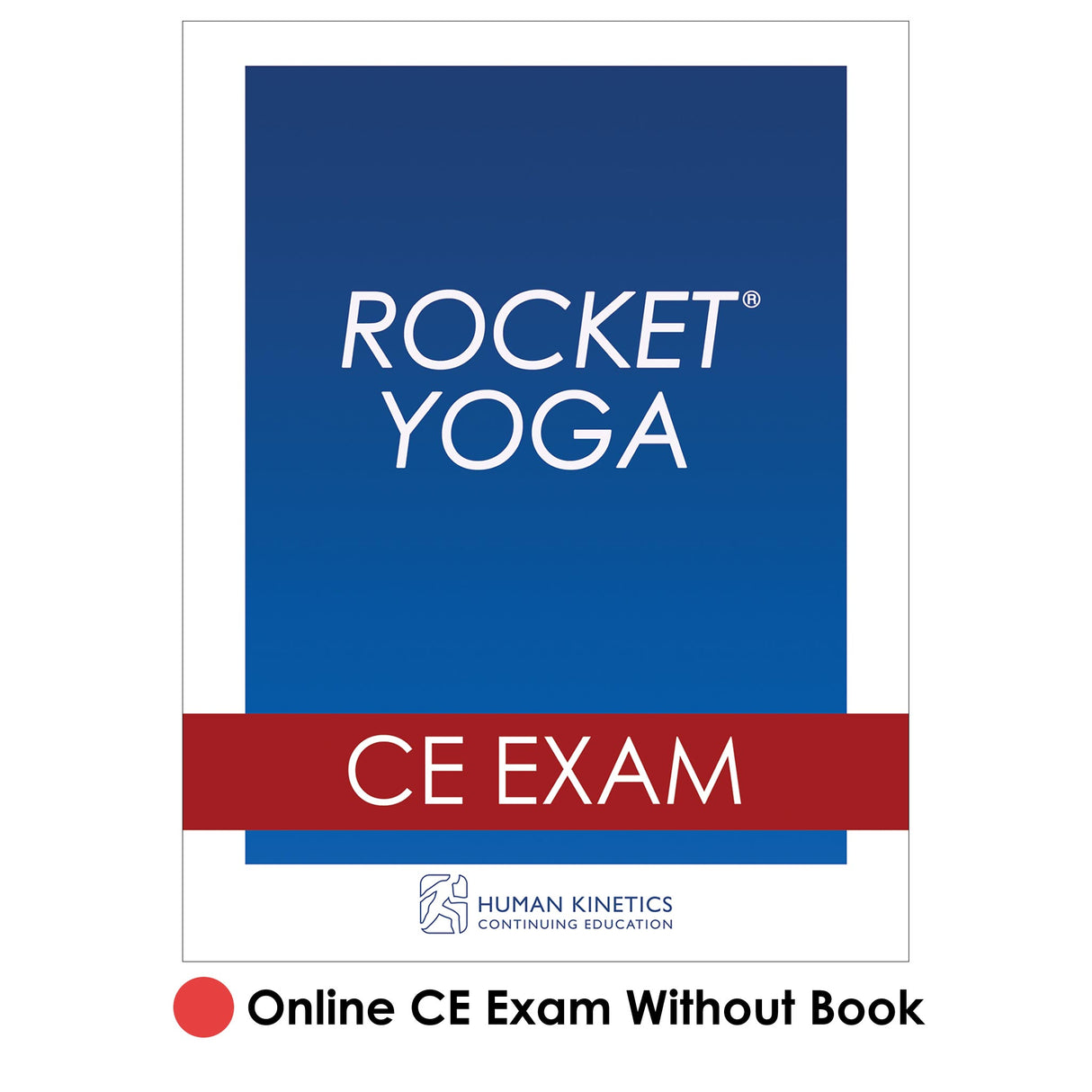 Rocket® Yoga Online CE Exam Without Book
