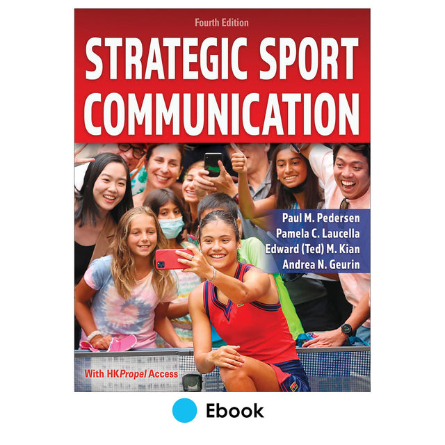 Strategic Sport Communication 4th Edition Ebook With HKPropel Access