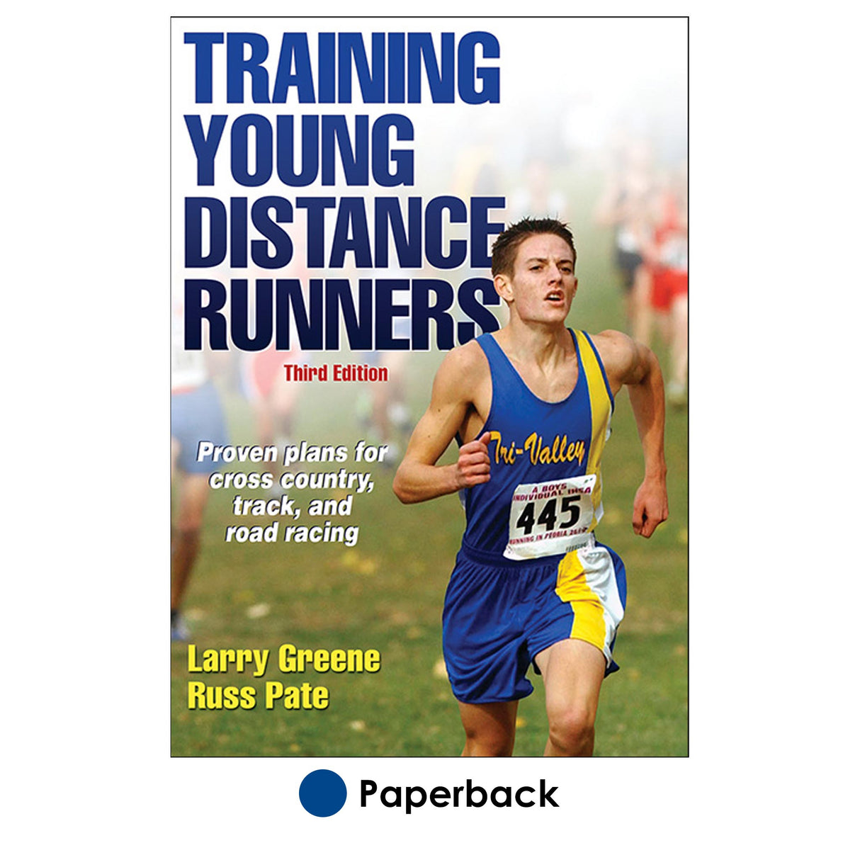 Training Young Distance Runners-3rd Edition