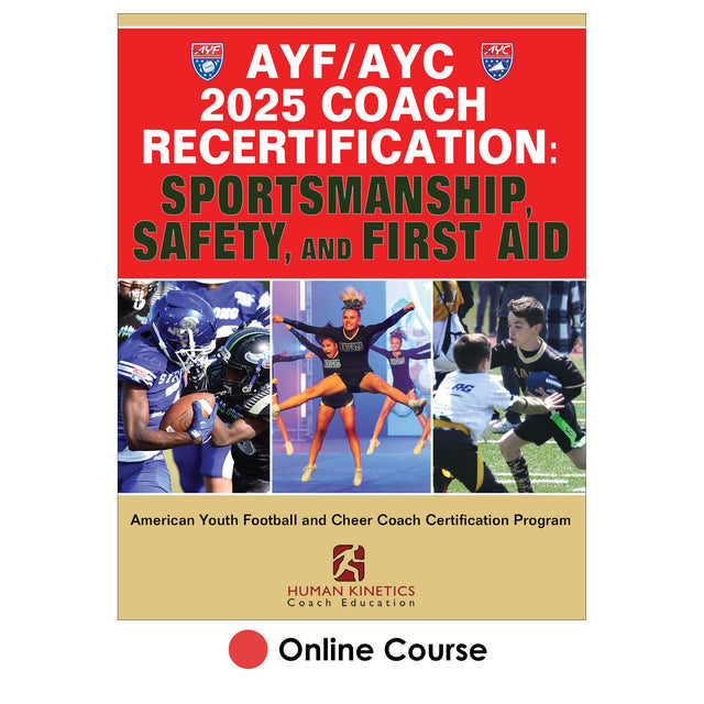 AYF/AYC 2025 Coach Recertification Online Course: Sportsmanship, Safety, and First Aid