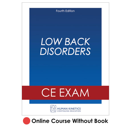 Low Back Disorders 4th Edition Online CE Course Without Book