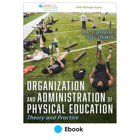 Organization and Administration of Physical Education 2nd Edition Ebook With HKPropel Access