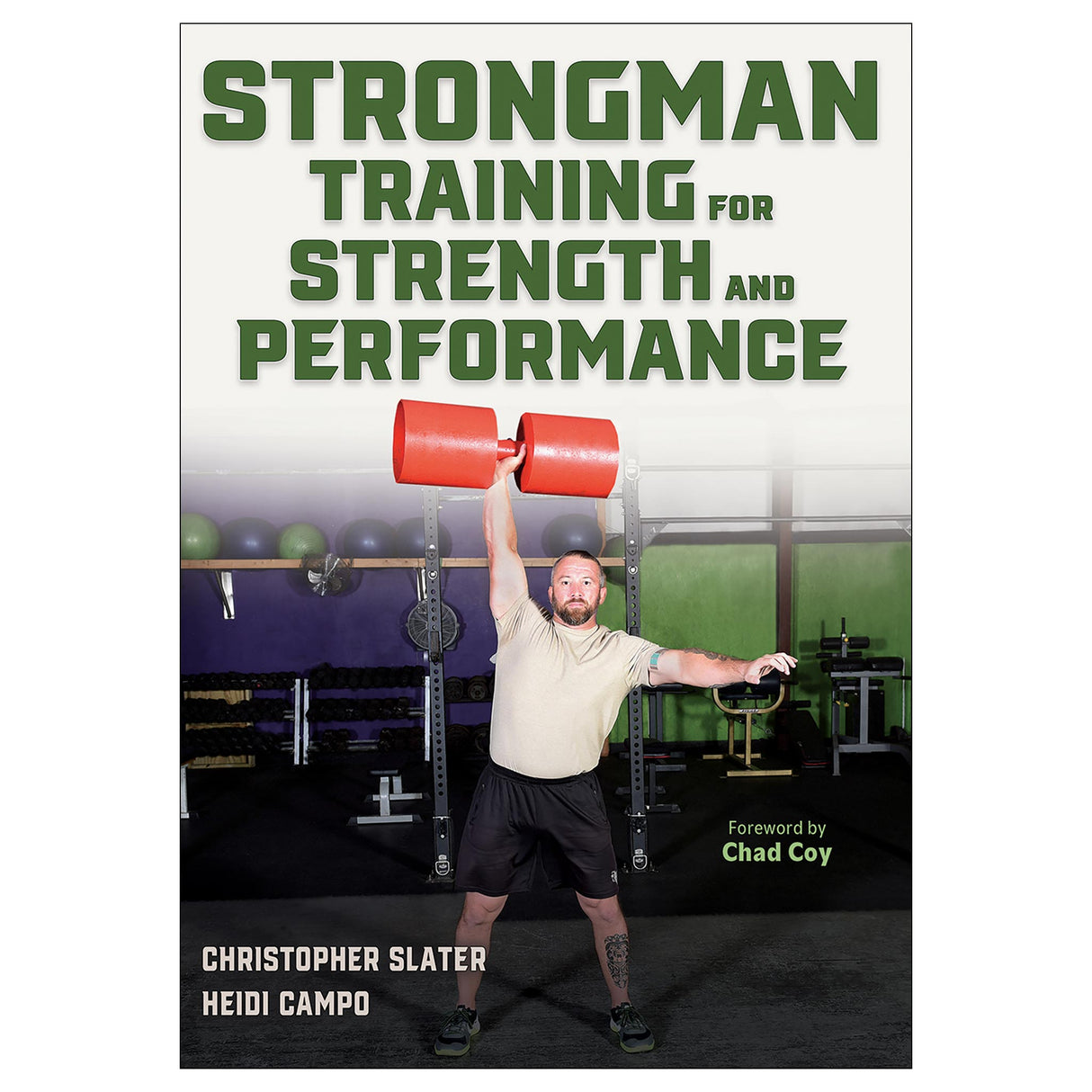 Strongman Training for Strength and Performance