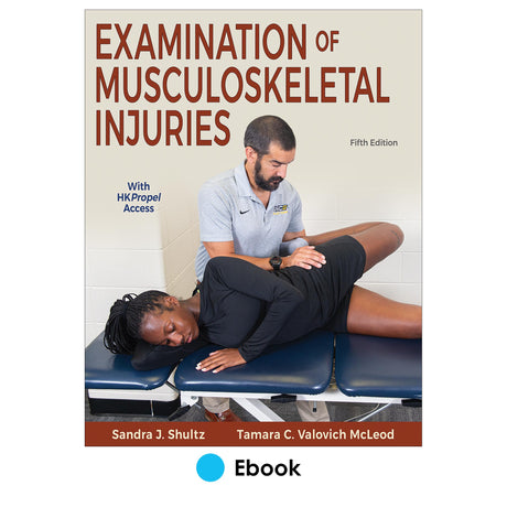 Examination of Musculoskeletal Injuries 5th Edition Ebook With HKPropel Online Video