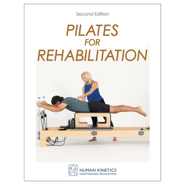 Pilates for Rehabilitation 2nd Edition Online CE Exam With Print Book