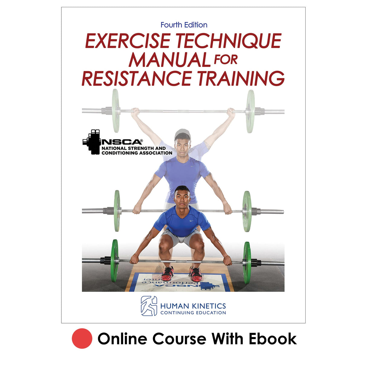 Exercise Technique Manual for Resistance Training 4th Edition Online CE Course With Ebook