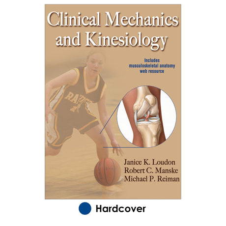 Clinical Mechanics and Kinesiology