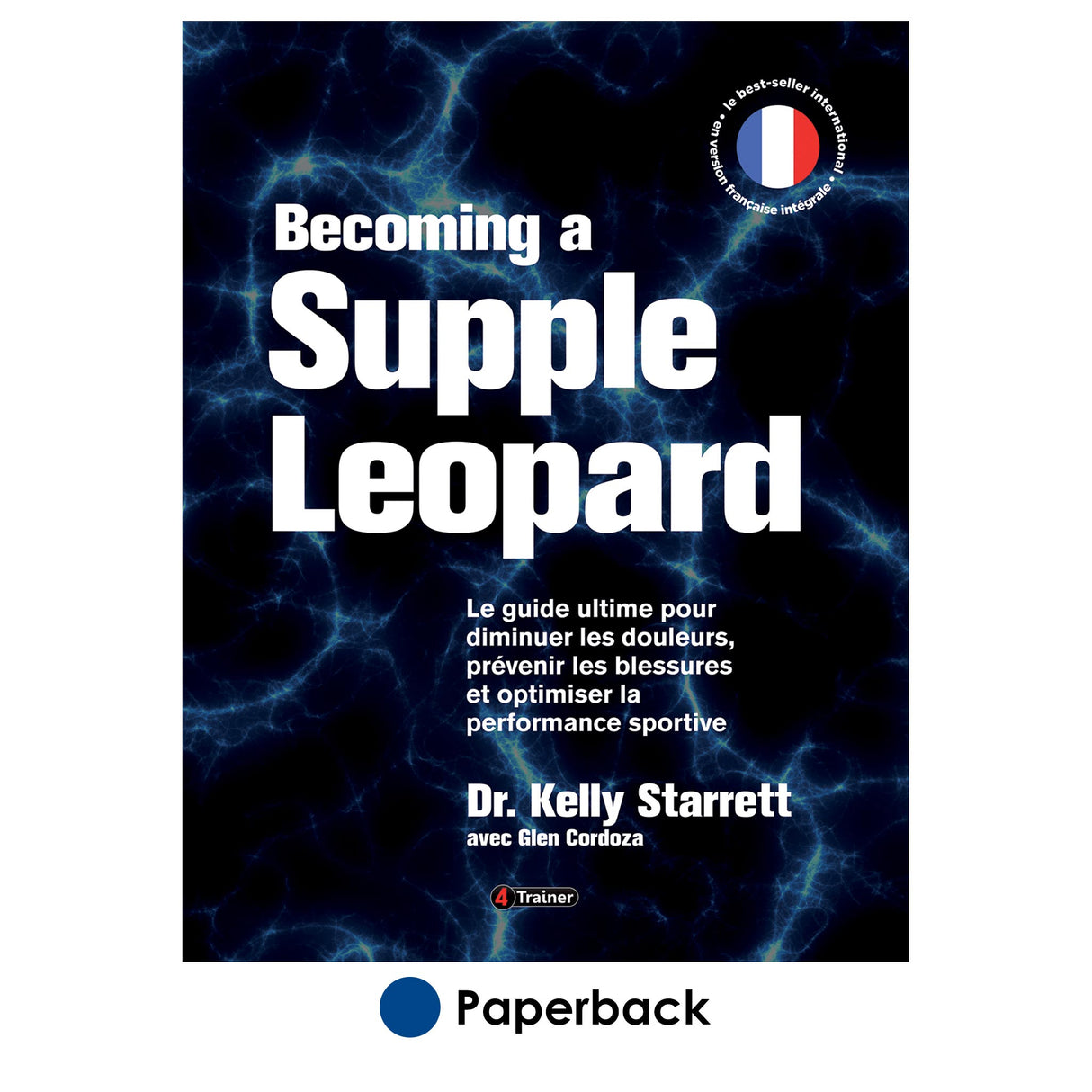Becoming a supple leopard - Version Francais