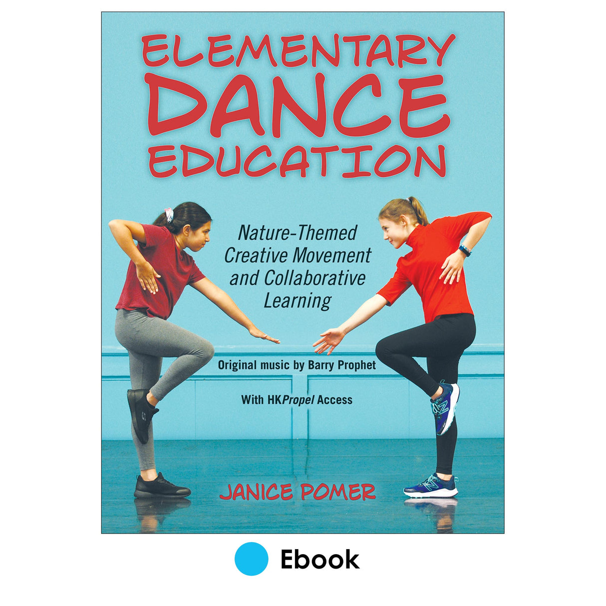 Elementary Dance Education Ebook With HKPropel Access