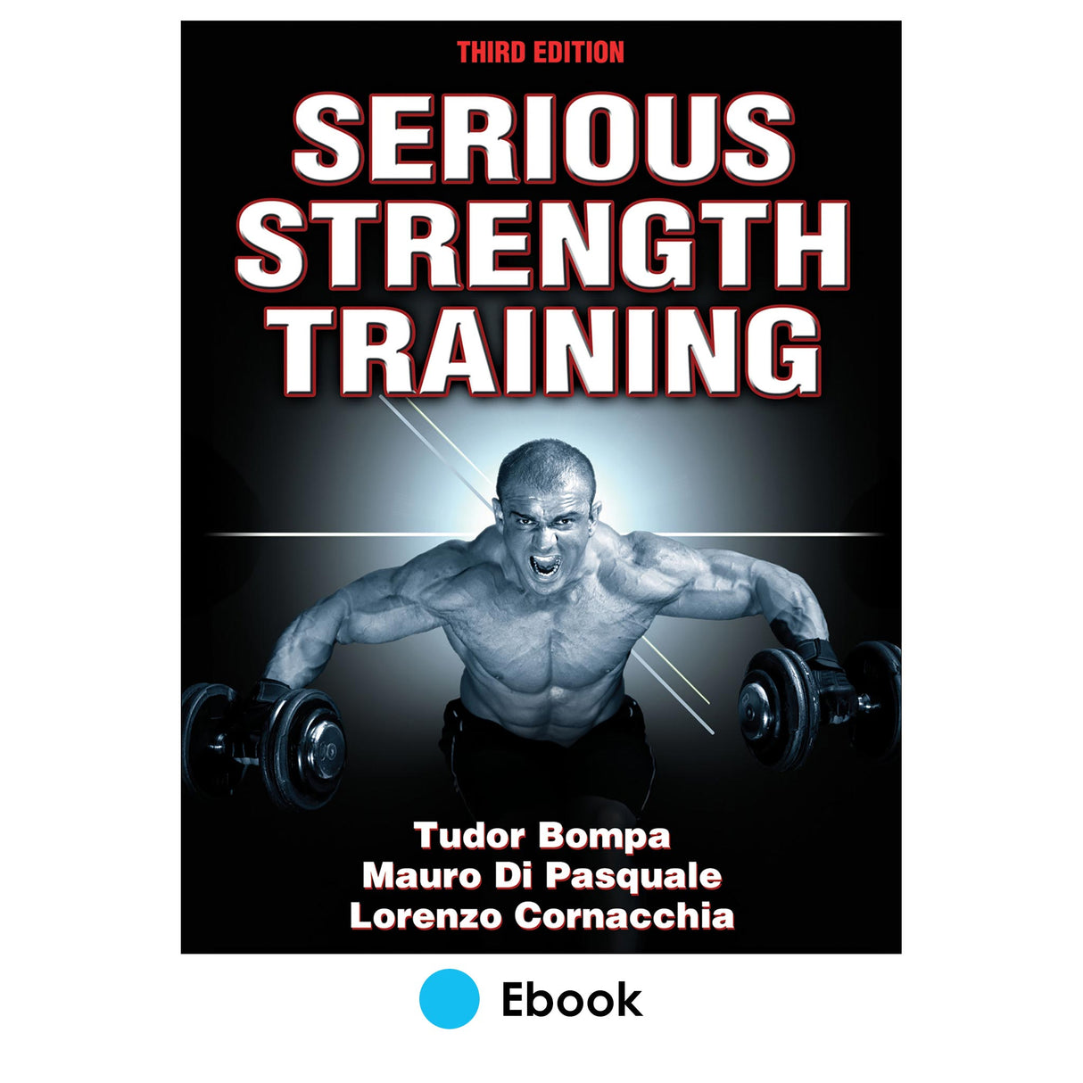 Serious Strength Training 3rd Edition PDF