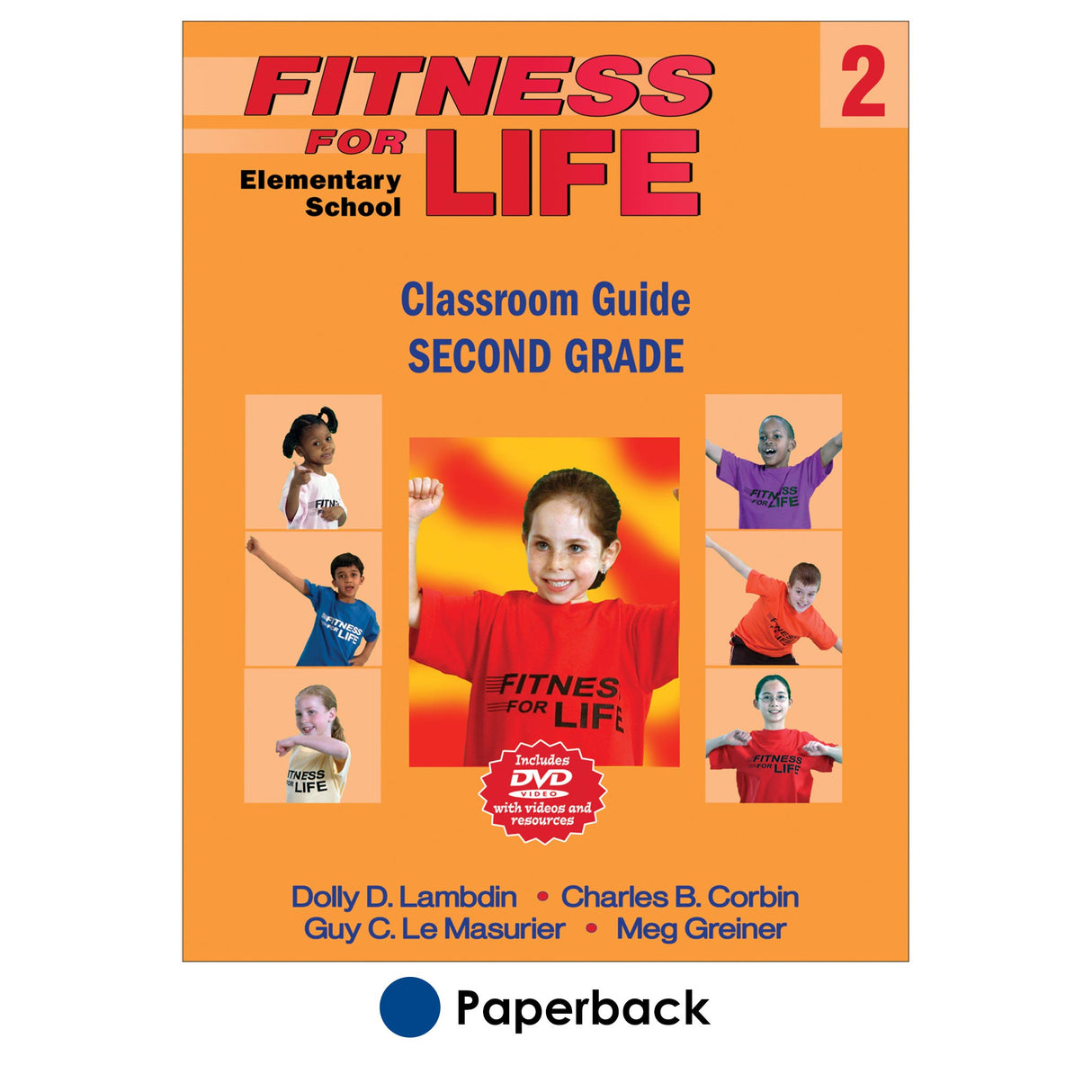 Fitness for Life Elementary School Classroom Guide: Second Grade