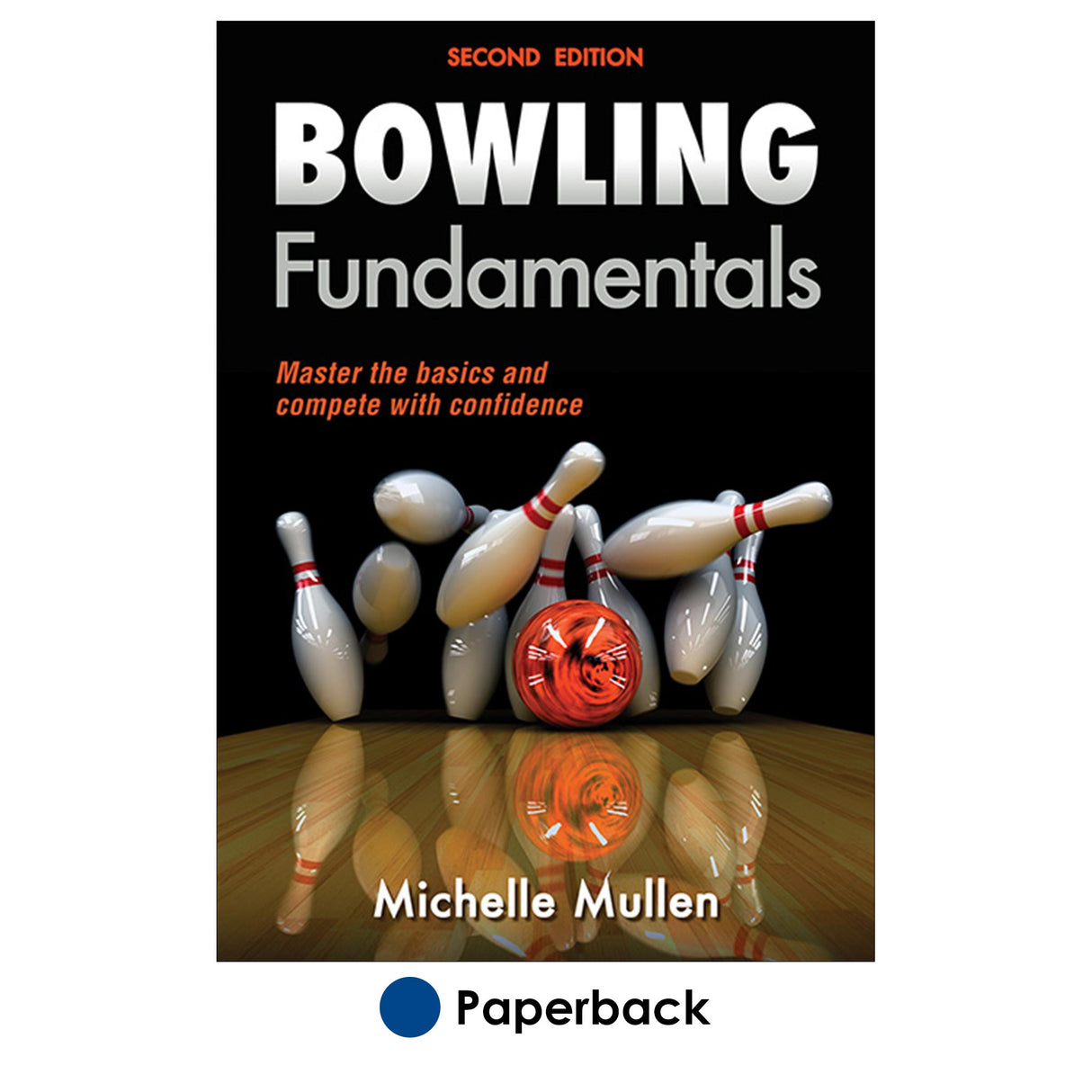 Bowling Fundamentals 2nd Edition