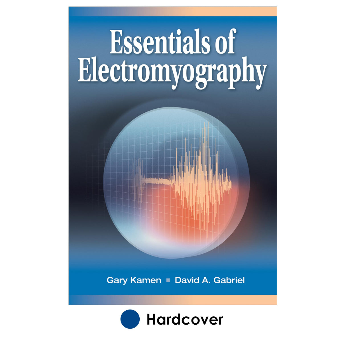 Essentials of Electromoyograhy