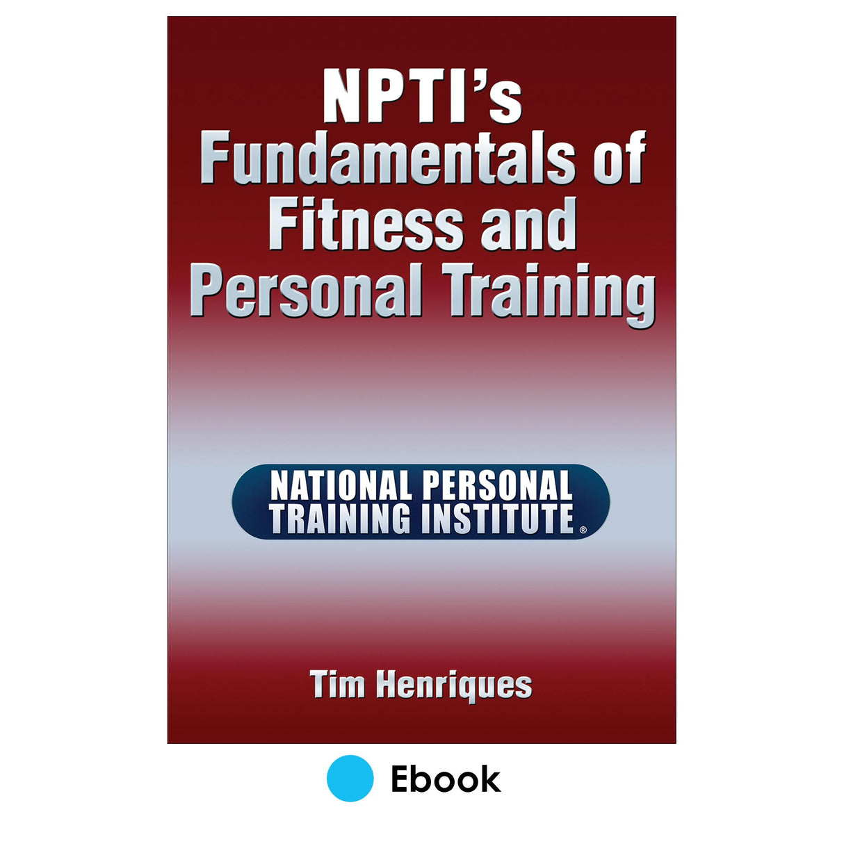 NPTI’s Fundamentals of Fitness and Personal Training PDF