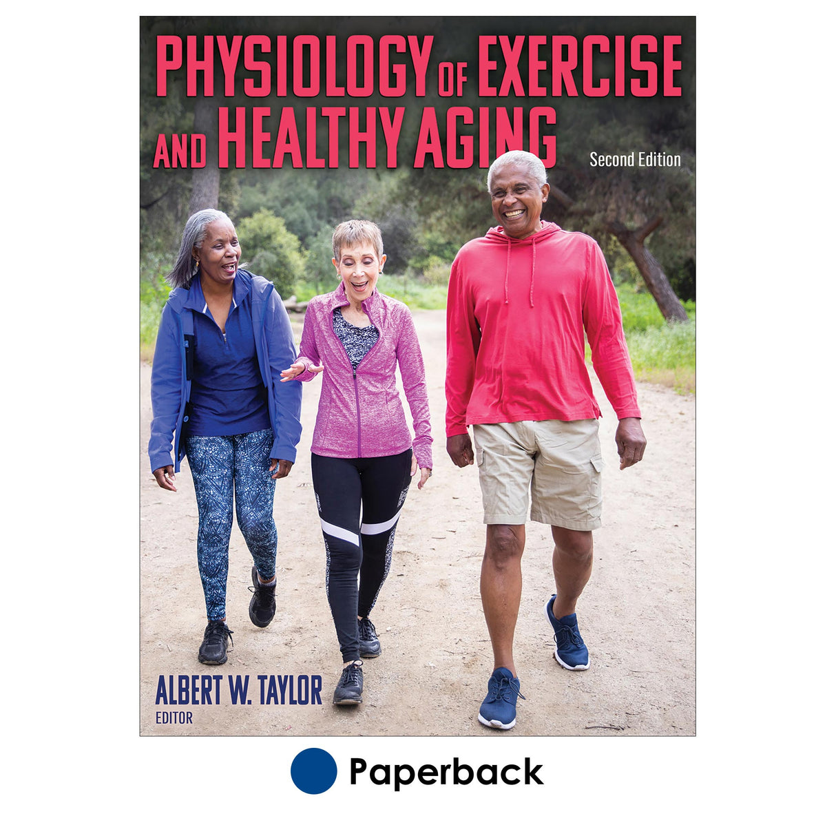 Physiology of Exercise and Healthy Aging-2nd Edition