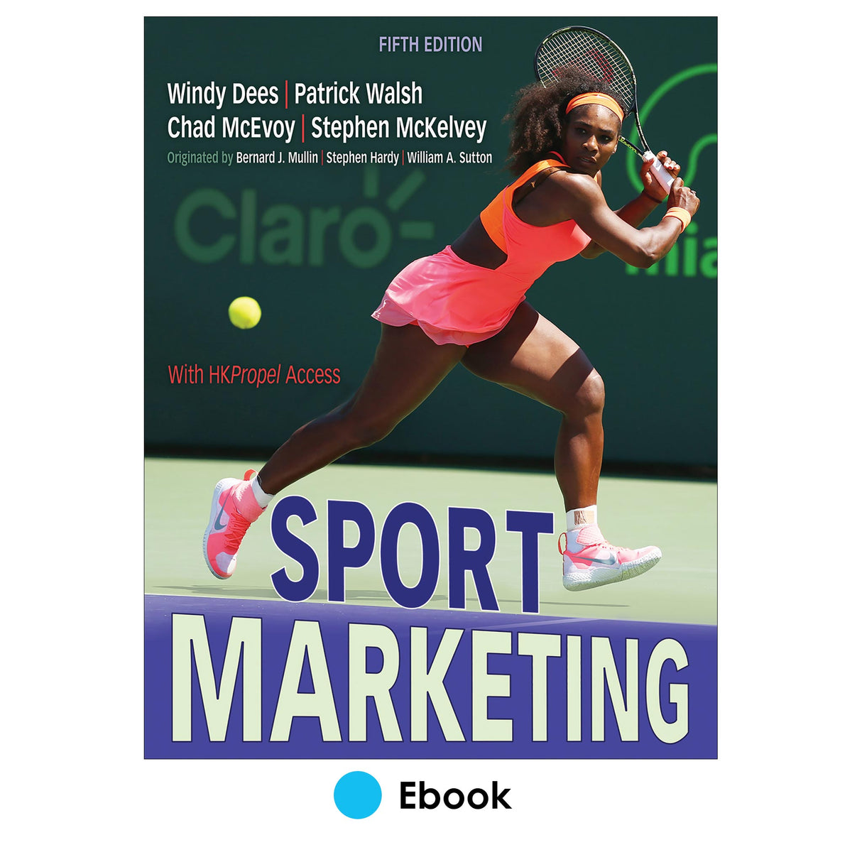 Sport Marketing 5th Edition Ebook With HKPropel Access