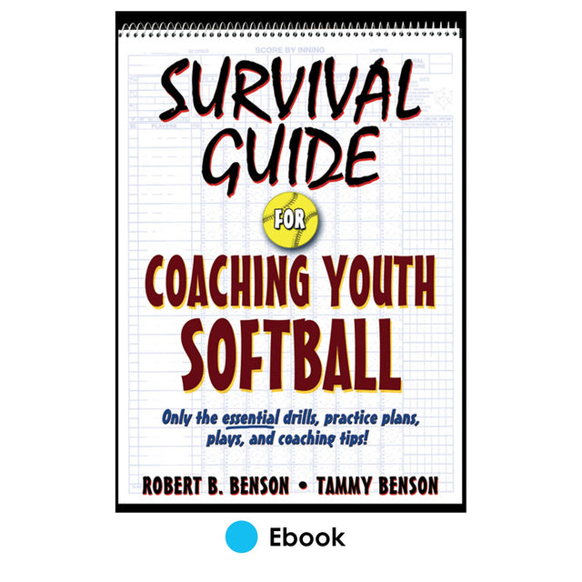 Survival Guide for Coaching Youth Softball PDF