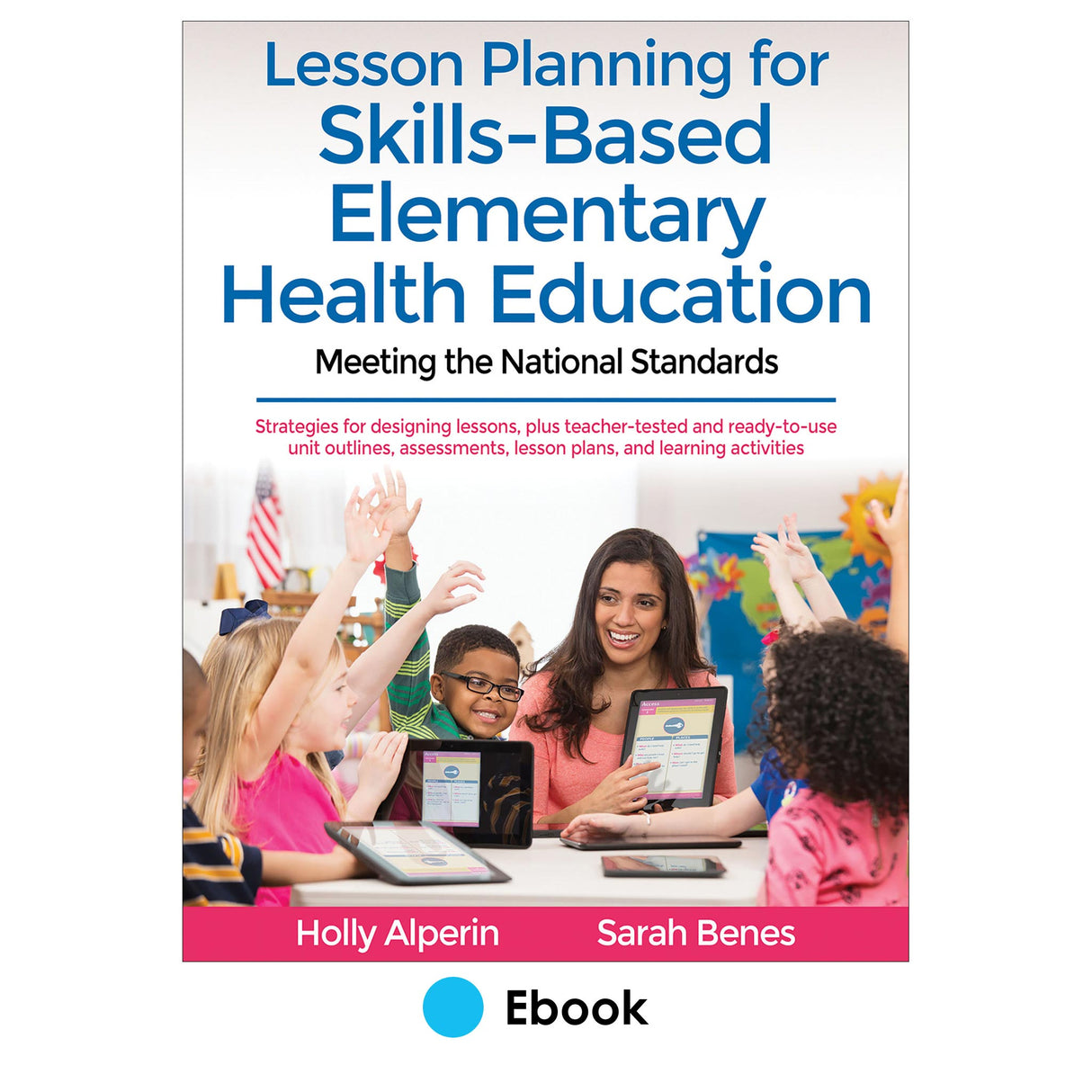 Lesson Planning for Skills-Based Elementary Health Education epub With Web Resource