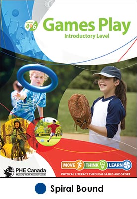 Move, Think, Learn:  Physical Literacy Through Games and Sport - Games Play Introductory Level