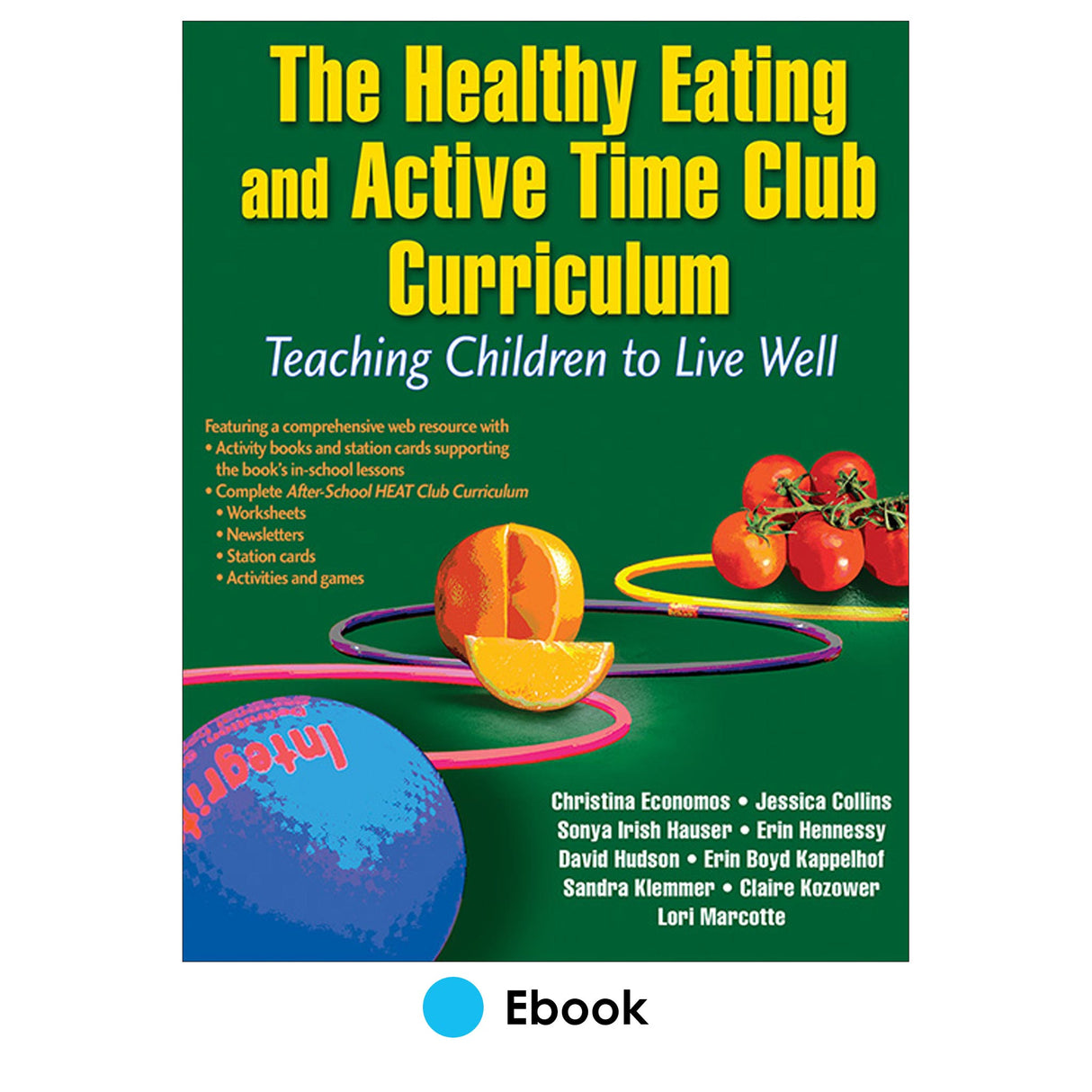 Healthy Eating and Active Time Club Curriculum PDF With Web Resource, The