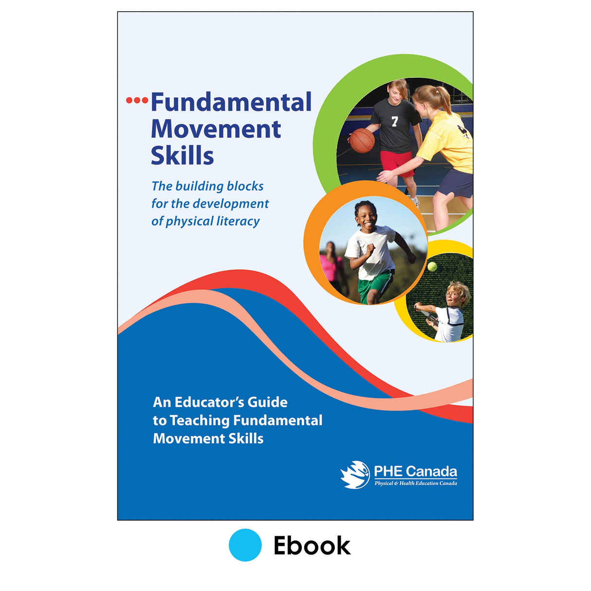 Fundamental Movement Skills epub: An Educator's Guide to Teaching Fundamental Movements