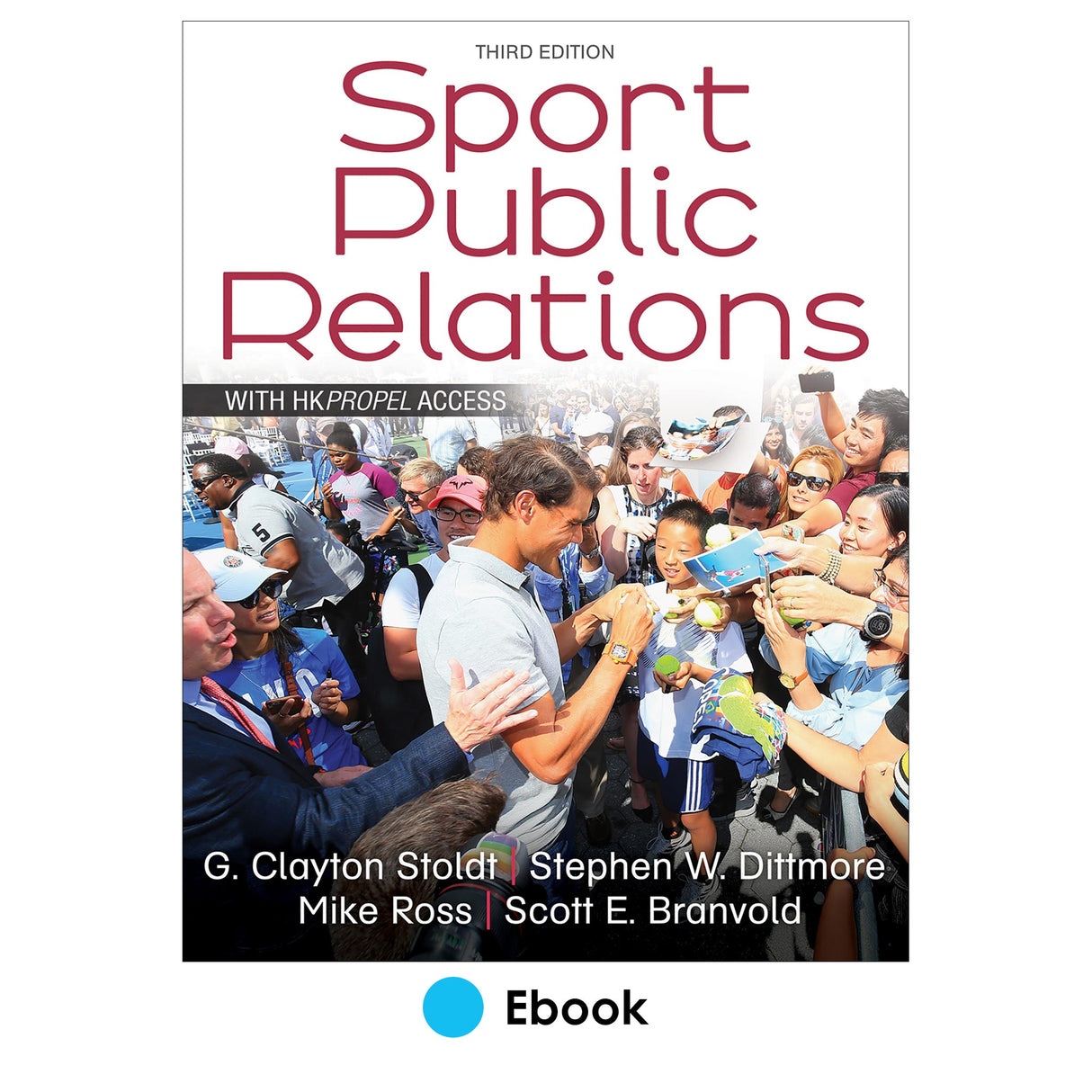 Sport Public Relations 3rd Edition Ebook With HKPropel Access
