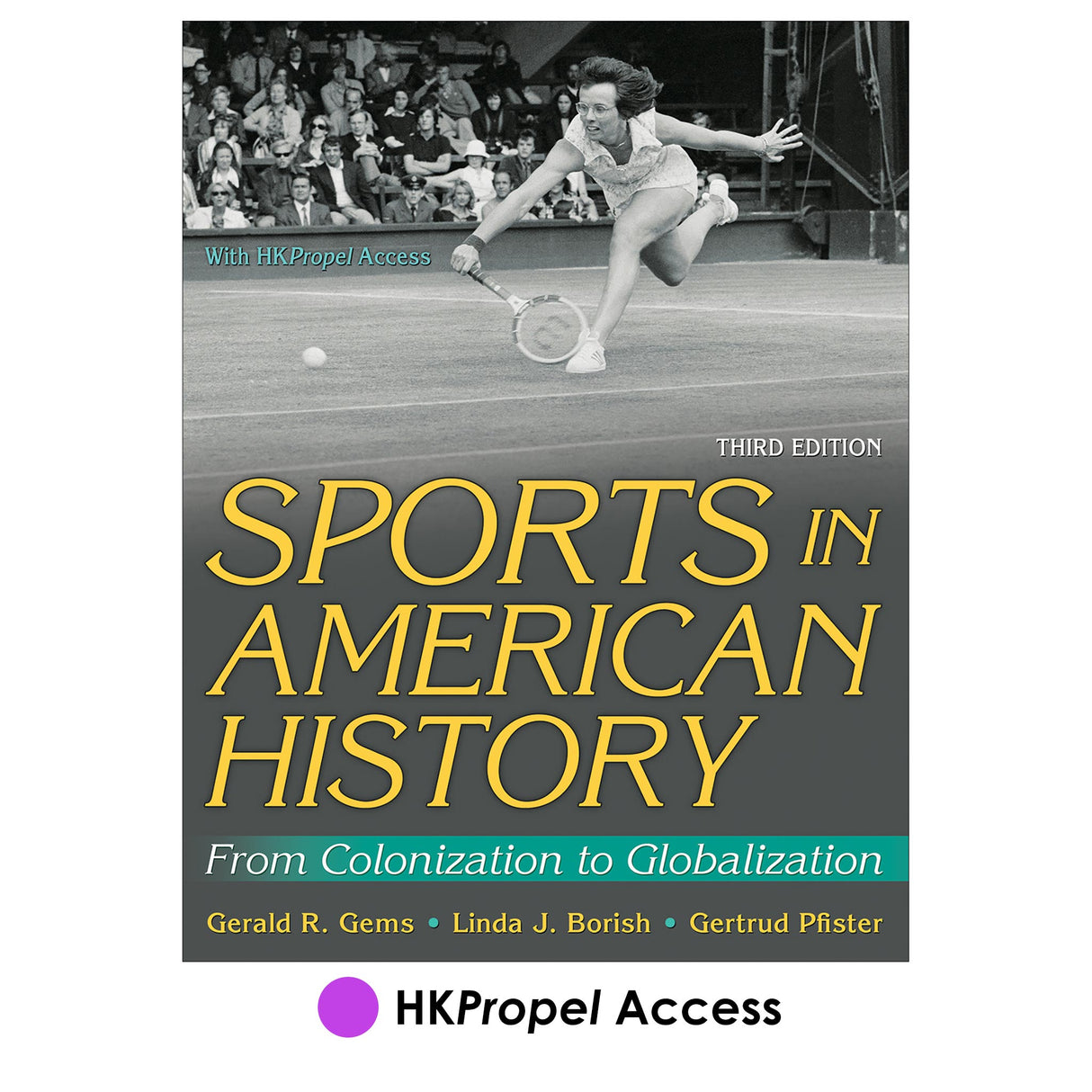 Sports in American History 3rd Edition HKPropel Access