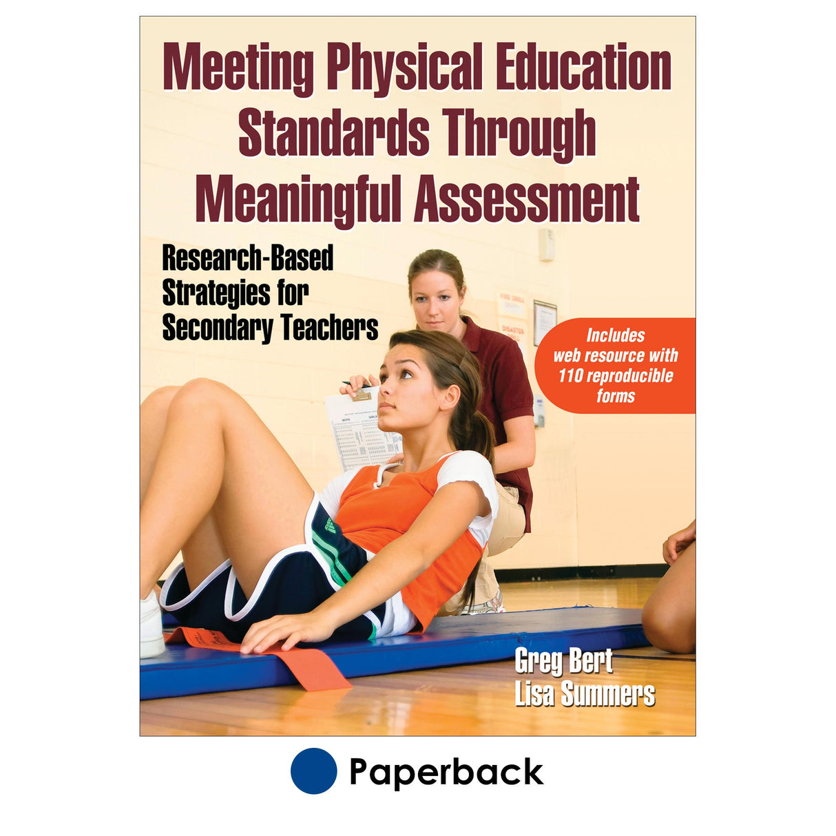 Meeting Physical Education Standards Through Meaningful Assessment With Web Resource