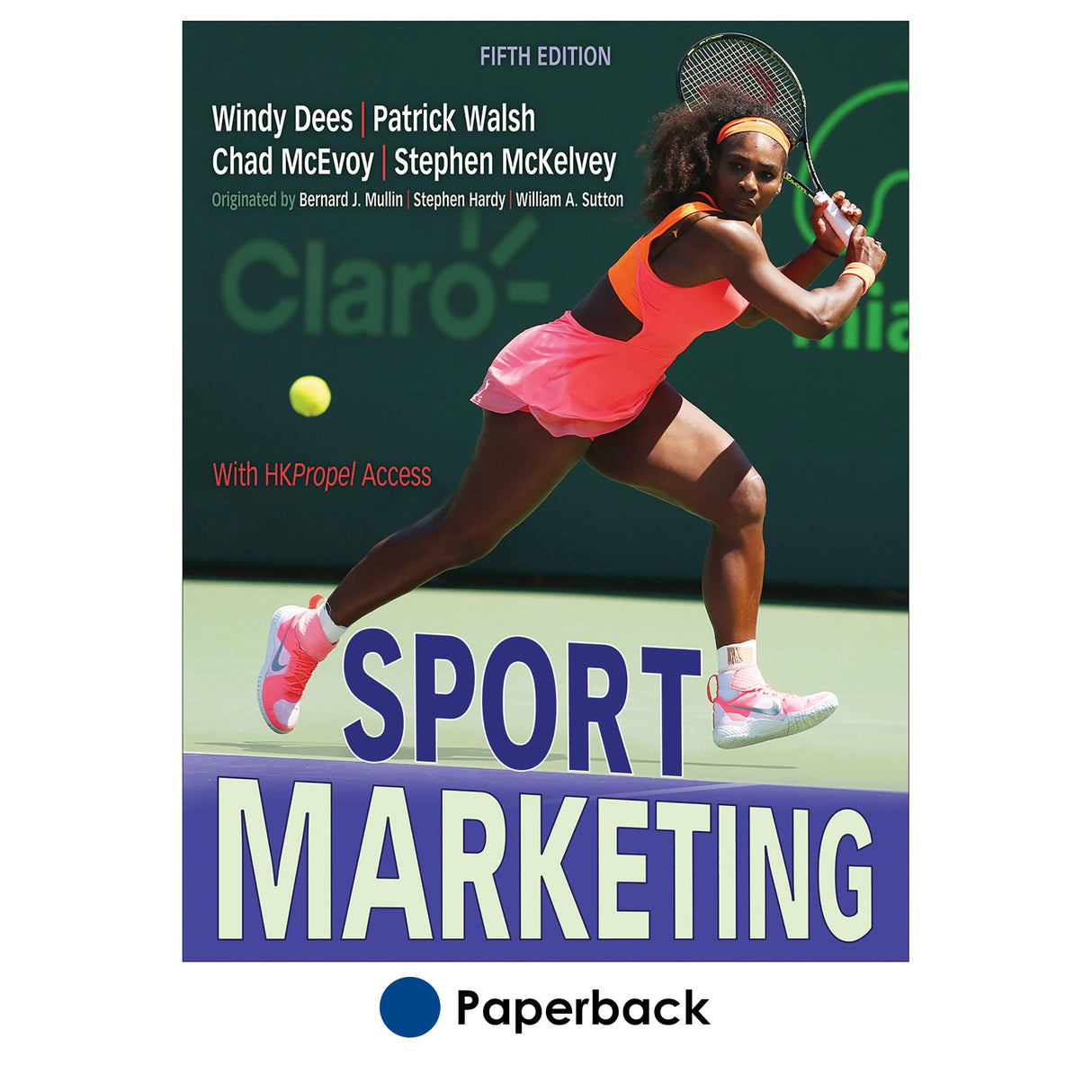 Sport Marketing 5th Edition With HKPropel Access